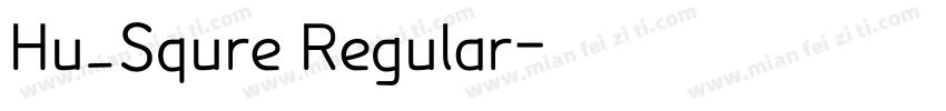 Hu_Squre Regular字体转换